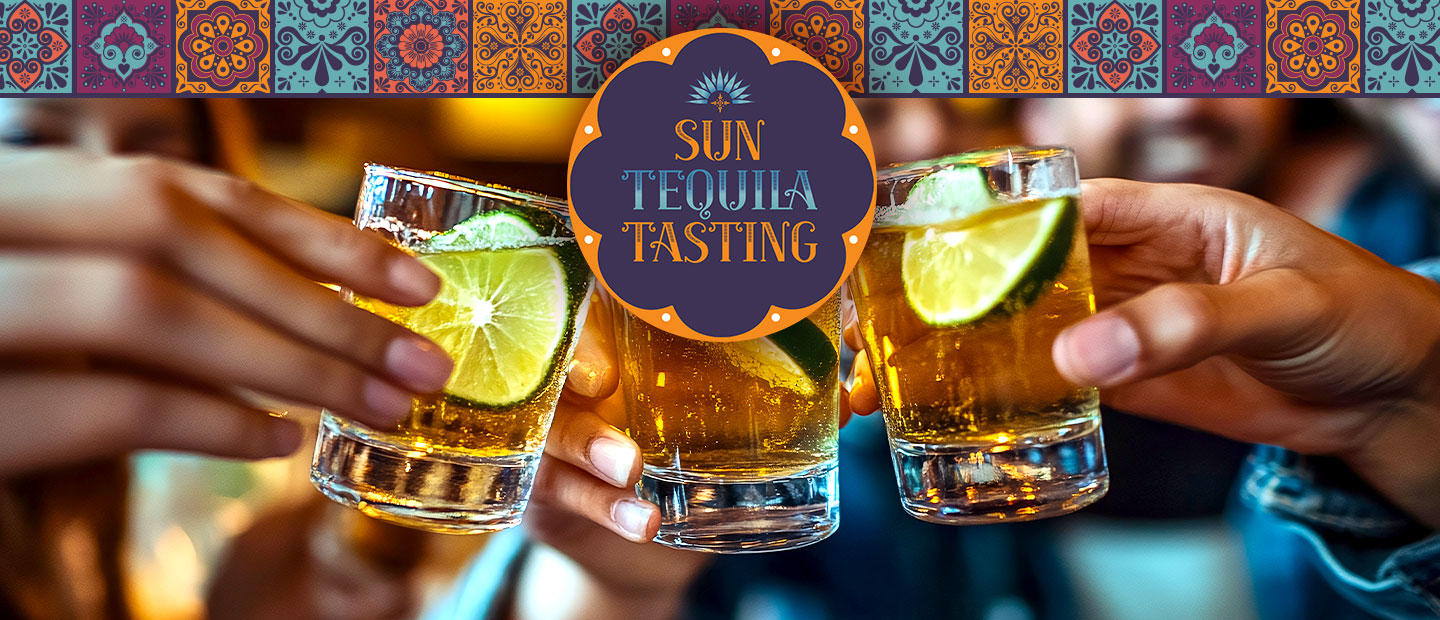 Sun Tequila Tasting